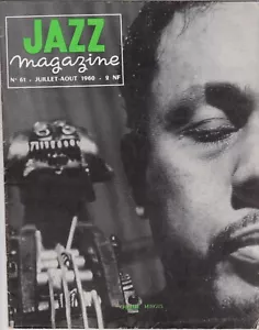 FRENCH JAZZ MAGAZINE 61 JULY/AUGUST 1960 CHARLIE MINGUS - Foto 1 di 1