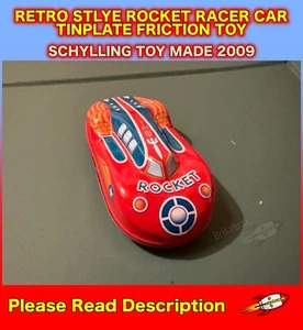 RETRO STLYE ROCKET RACER CAR TINPLATE FRICTION TOY SCHYLLING TOY MADE 2009 - Picture 1 of 7