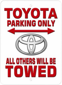 Toyota Parking Only Novelty Aluminum Sign