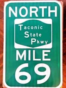 Señal de tráfico ""Taconic State Parkway Mile 69"" 12"" x 18"" aluminio nueva - Imagen 1 de 7