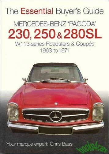 MERCEDES W113 GUÍA DEL COMPRADOR LIBRO ESENCIAL PAGODA 280SL 230SL 250SL ROADSTER SL Foto 1 de 1