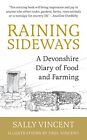 Raining Sideways: A Devonshire Diary..., Vincent, Sally