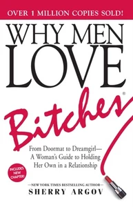 Why Men Love Bitches by Sherry Argov (Paperback Book) - Bild 1 von 1