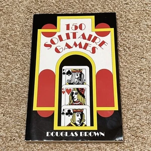150 Solitaire Games, By Douglas Brown, Paperback - Picture 1 of 9