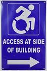 Access at Side of Building Right Arrow Sign (Aluminium Reflective,Rust Free