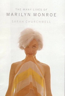 Many Lives of Marilyn Monroe by Churchwell, Sarah Hardback Book The Cheap Fast - Image 1 of 2