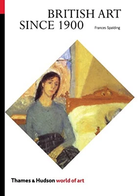 British Art Since 1900 (World of Art) by Frances Spalding Paperback Book The - Image 1 of 2