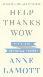 Help, Thanks, Wow Paperback Anne Lamott - Picture 1 of 2