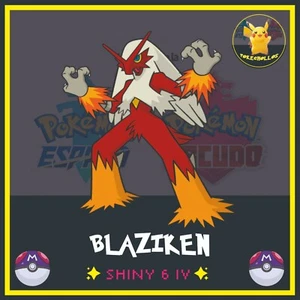 ✨ BLAZIKEN ultra Shiny 6 iv ' s ✨ | pokemon 🗡️ espada | escudo🛡️ - Picture 1 of 3