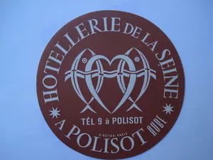 label hotel luggage label HOTEL HOSTELLERIE de le SEINE POLISOT dawn - Picture 1 of 1