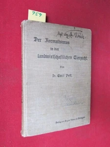 Der Formalismus in der landwirtschaftlichen Tierzucht. Pott, Dr. Emil: - Foto 1 di 1