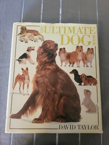 The Ultimate Dog Book By David Taylor. 086318443X - Picture 1 of 6