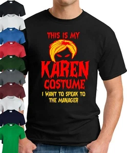 THIS IS MY KAREN COSTUME T-SHIRT > Funny Slogan Gift Halloween Manager Meme Top - Picture 1 of 22