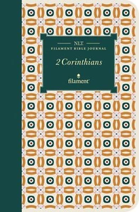 NLT Filament Bible Journal: 2 Corinthians (Softcover) - Foto 1 di 1