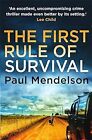 The First Rule Of Survival (Col Vaughn de Vries), Mendelson, Paul, Used; Very Go
