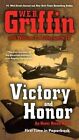 Victory and Honor; Honor Bound - 0515150983, W E B Griffin, paperback