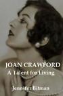 Joan Crawford A Talent For Living By Jennifer Bitman (English) Paperback Book