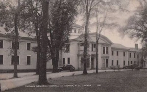 Postal Chipman Memorial Hospital St Stephen NB Canadá - Imagen 1 de 2