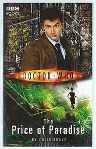 Doctor Who: The Price of Paradise Colin Brake BBC Paperback 2006 Variant Cover - Picture 1 of 3