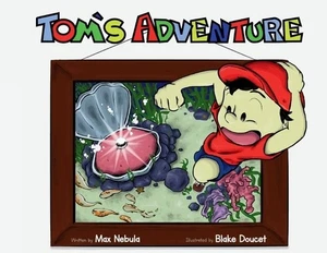 Tom's Adventure Nebula, Max Paperback - Picture 1 of 1