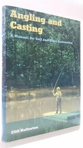 Angling and Casting Cliff Netherton Manual for Self & Class Instruction fishing - Picture 1 of 1