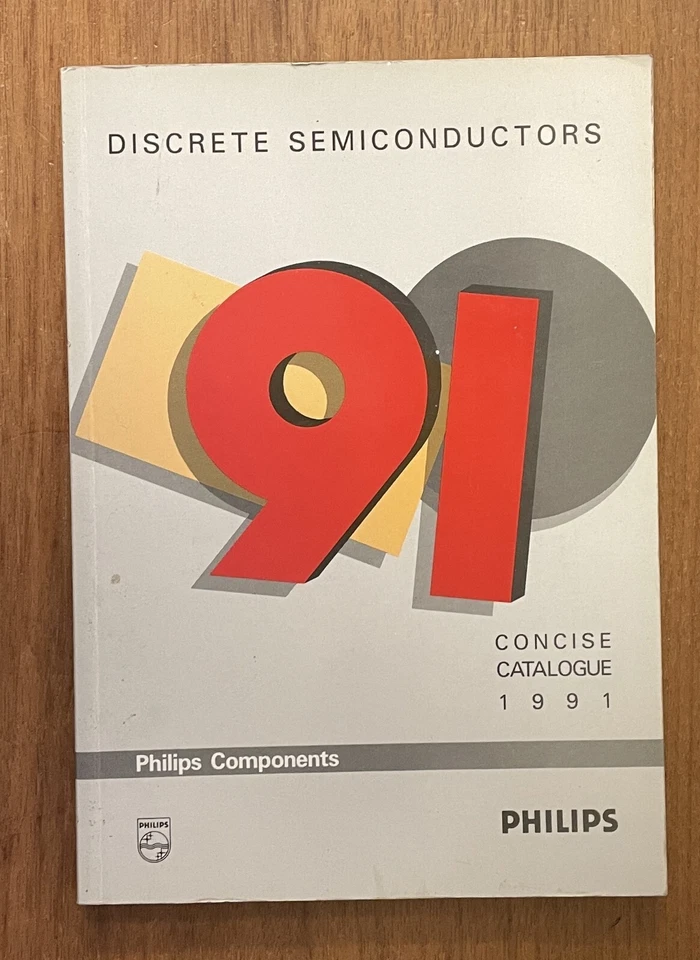 Philips Discrete Semiconductors Concise Catalogue 1991 - Image 1 of 1