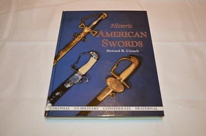 HISTORIC AMERICAN SWORDS ~ HOWARD R. CROUCH ~ NEW - Picture 1 of 12