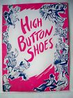HIGH BUTTON SHOES Souvenir Program EDDIE FOY JR / JACK WHITING Tour 1949