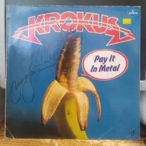 Krokus - Pay It In Metal LP ~ Cover signiert von Marc Storace 2005 Autogramm - Bild 1 von 2