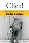 Click!: Digital Cameras by Ron White: New