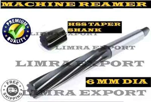HSS Machine Reamer Dia 6 MM With Taper Shank MT 1 - Cut Edge 47 MM - OAL 127 MM - Picture 1 of 4
