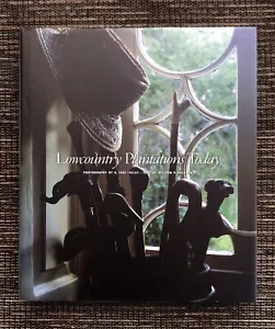 NEW 2002 Lowcountry Plantations Today by William Baldwin, Photos by Jane Iseley - Picture 1 of 11