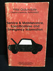 Vintage 1984 GM SOldsmobile Owner's Manual Supplement Service & Maintenance Info