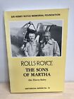 Rolls Royce - The Sons of Martha by Alec Harvey-Bailey Softcover Book 1989