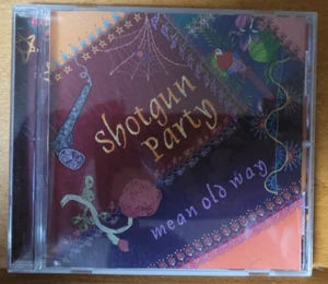 SHOTGUN PARTY MEAN OLD WAY CD Austin TX Country Swing Folk Signed - Picture 1 of 3