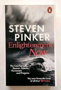 Enlightenment Now: The Case for Reason Science Humanism By Steven Pinker (Book) - Picture 1 of 5