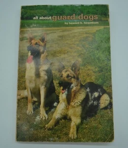 All About Guard Dogs, Vintage Paperback, 1976, TFH, Howard H. Hirschhorn - Imagen 1 de 8