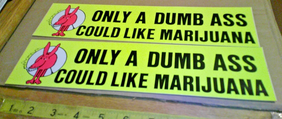 2 original VINTAGE 70's BUMPER STICKERS humor only a dumb ass could like mariuan - Image 1 of 1