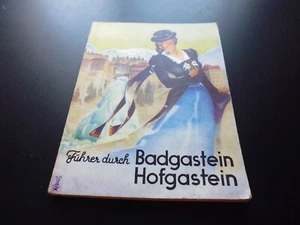 Dépliant pub Guide plan ski montagne alpinisme Badgastein Hofgastein Autriche - Imagen 1 de 8