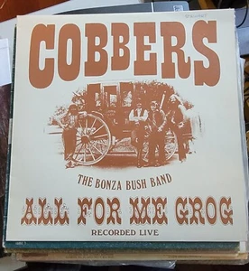 COBBERS - ALL FOR ME GROG 1978 vinyl LP - Picture 1 of 3