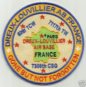 PARCHE BASE USAF, BASE AÉREA DREUX-LOUVILLIER FRANCIA, DESAPARECIDO PERO NO OLVIDADO Y - Imagen 1 de 1