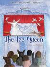 Karkulka Puppet Theatre Presents: The Ice Queen - Hardcover - Good