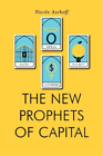 Nicole Aschoff The New Prophets of Capital (Paperback) Jacobin (UK IMPORT)