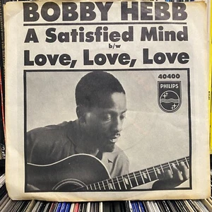 BOBBY HEBB - A SATISFIED MIND / LOVE, LOVE, LOVE (7") 1966!! RARE!! JERRY ROSS - Picture 1 of 4
