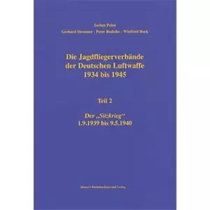 Die Jagdfliegerverbände der Deutschen Luftwaffe 1934 bis 1945 Teil 2 - Imagen 1 de 1