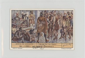 1950s Liebig Miguel de Cervantes Dutch Voor de Dey van Algiers #3 0y5