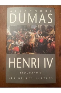 Henri IV, Biographie Alexandre Dumas - Picture 1 of 1