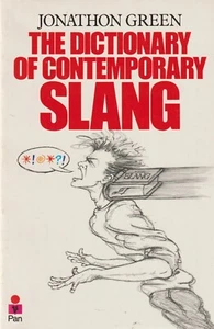 The Dictionary of Contemporary Slang - Jonathan Green - Picture 1 of 2