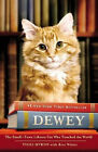 Dewey the Library Cat: A True Story - Hardcover by Vicki Myron