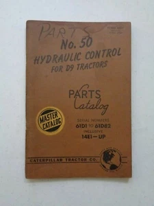 1958 Vtg Caterpillar Master Parts Catalog 50 Hydraulic Control For D9 Tractor N1 - Picture 1 of 9